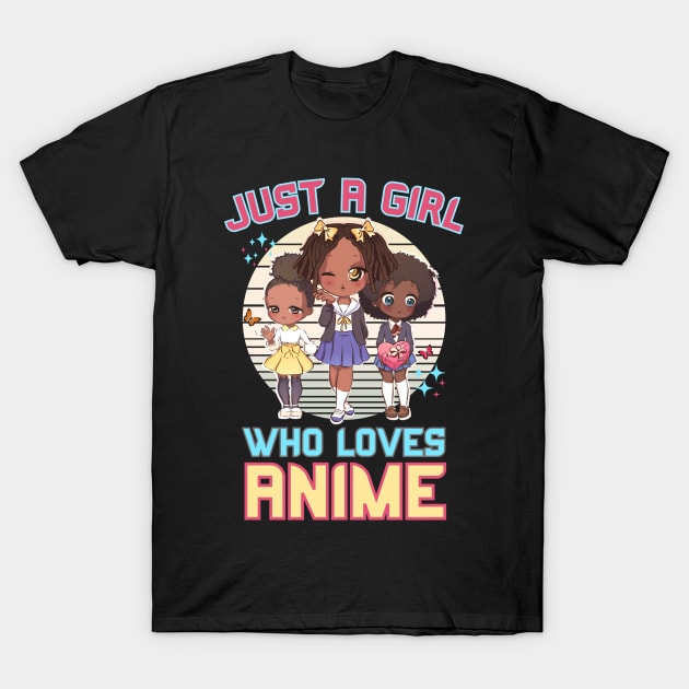 Just A Girl Who Loves Anime Kawaii Vaporwave Melanin Girls T-Shirt by Sugoi Otaku Gifts